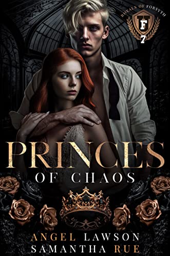 Princes of Chaos (Royals of Forsyth University, #7)