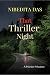 That Thriller Night: A Murder Mystery