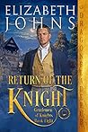 Return of the Knight by Elizabeth Johns