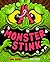 Monster Stink: the hilariou...