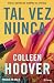 Tal vez nunca (Maybe Not): Serie Tal vez, 2 (Bestseller Mundial) (Spanish Edition)