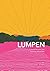 Lumpen: A Journal for Poor ...
