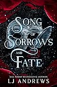 Song of Sorrows and Fate