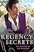 Regency Secrets: The Return...