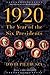 1920: The Year of the Six Presidents