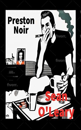 Preston Noir (Kindle Edition)