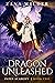 Dragon Unleashed: A Paranor...
