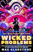 Wicked Problems (The Craft Wars, #2)