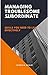 Managing Troublesome subordinate by George M Mosley