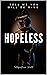 Hopeless by Tellymemore World