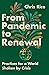 From Pandemic to Renewal: Practices for a World Shaken by Crisis