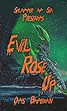 Evil Rose Up: Splatter At Sea Book cover for Evil Rose Up: Splatter At Sea