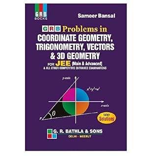 Problems in Coordinate Geometry, Trigonometry, Vectors & 3D Geometry