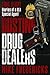 Busting Drug Dealers: Diaries of a DEA Special Agent