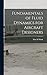 Fundamentals of Fluid Dynamics for Aircraft Designers