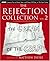 The Rejection Collection Vol. 2: The Cream of the Crap