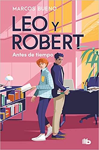 Antes de tiempo (Leo y Robert #1)