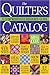 The Quilter's Catalog: A Comprehensive Resource Guide
