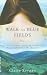 Walk the Blue Fields: Stories