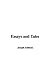 Essays and Tales