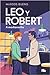 Leo y Robert. A medianoche (Leo y Robert, #2)