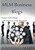 Mlm Business Blogs: Learn H...