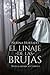 El linaje de las brujas