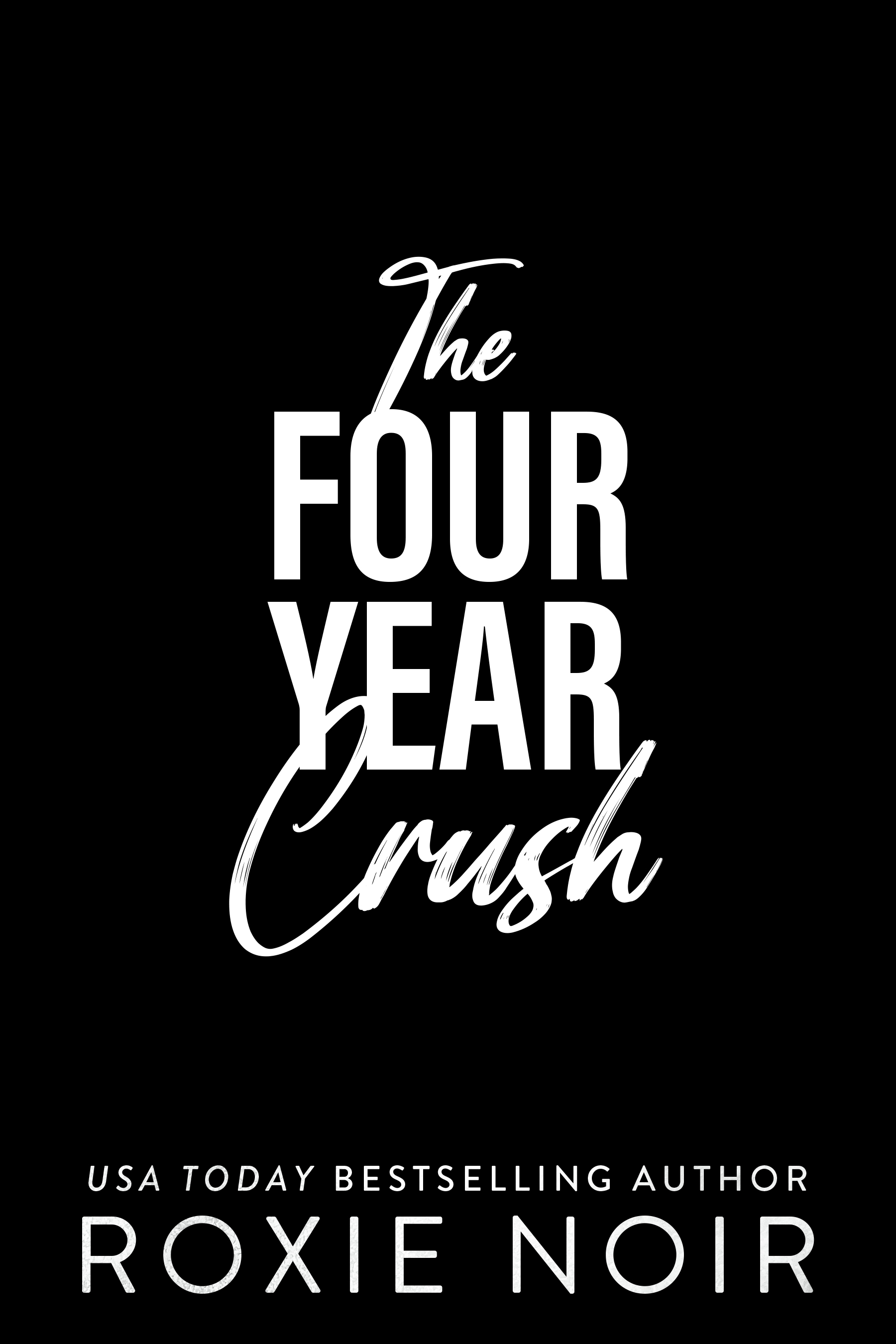 The Four Year Crush (Wildwood Society, #4)