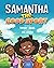 Samantha the Good Sport: Ki...