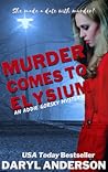 Murder Comes to Elysium (Addie Gorsky Mystery, #3)