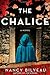 The Chalice: A Novel