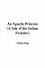 An Apache Princess: A Tale of the Indian Frontier