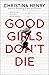 Good Girls Don't Die