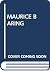 Maurice Baring,: A postscript, with some letters and verse