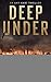 Deep Under (Amy Hart Thriller Book 1)