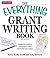 The Everything Grant Writing Book: Create the perfect proposal to raise the funds you need (Everything Series)