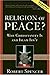 Religion of Peace?: Why Christianity Is and Islam Isn't