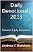 Daily Devotionals 2023 by Andrew C Burnham