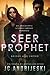 Seer Prophet: An Apocalyptic Psychic Warfare and Science Fantasy Romance (Bridge and Sword)