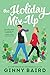 The Holiday Mix-Up by Ginny Baird