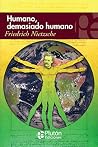 Humano, demasiado...
