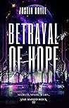 Betrayal of Hope
