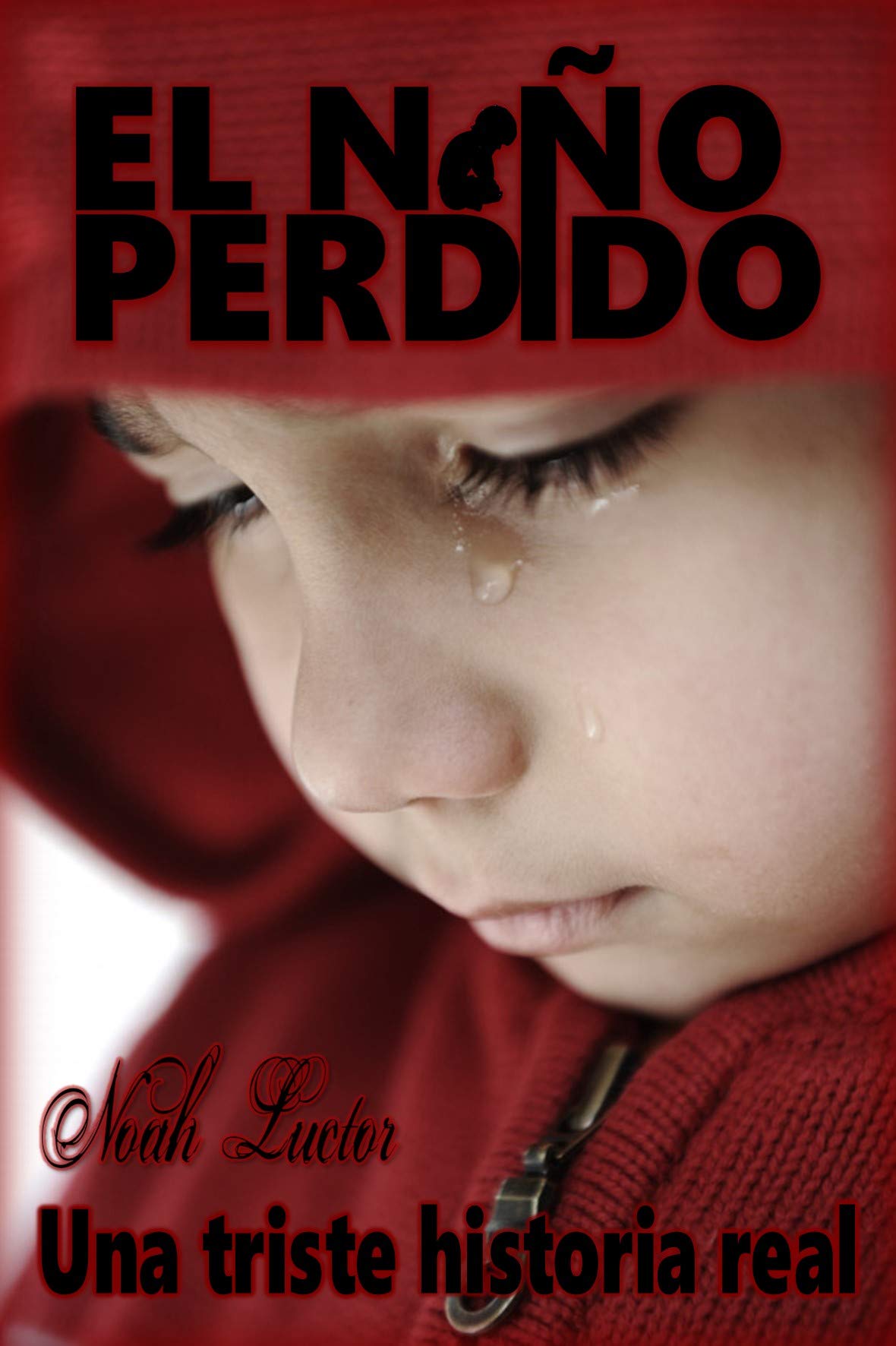 El Niño Perdido (Spanish Edition)