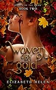 Woven by Gold (Beasts of the Briar, #2)