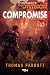 Tom Clancy's The Division - Compromise by Thomas Parrott
