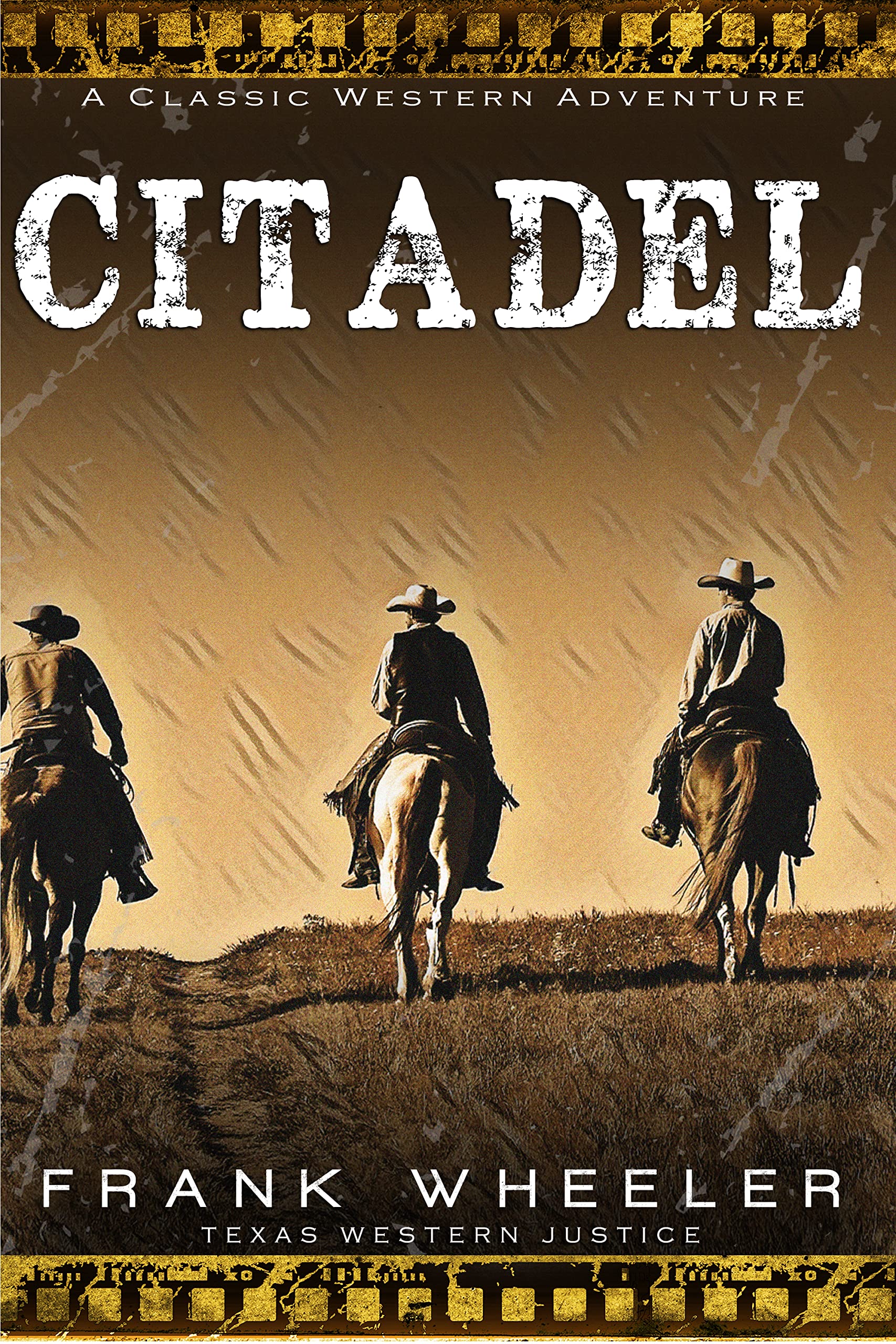 Citadel: A Classic Western Adventure (Westward Western Saga)