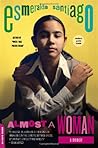 Almost a Woman: A...