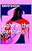 Light in the Darkness