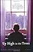 Up High in the Trees: A Novel