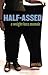 Half-Assed by Jennette Fulda